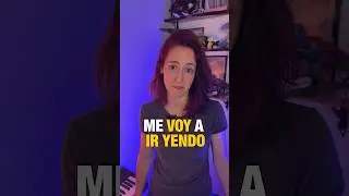 Me voy a ir yendo (3 veces el verbo IR)