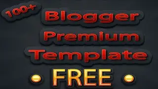 how to download premium blogger template for free @TecHBanCo