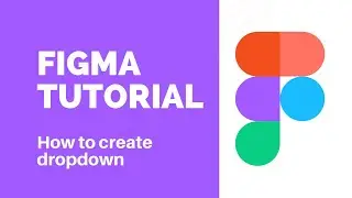 UIUX Tutorial | How To Create Dropdown in Figma | Figma Tips