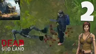 Dead God Land: Survival - Full Gameplay Walkthrough Parte 2 (iOS, Android)