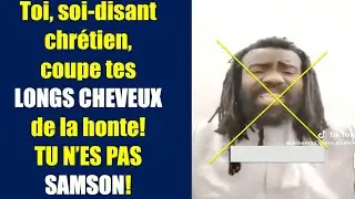Cut off your long, shameful hair, you so-called Christian! You are not Samson!