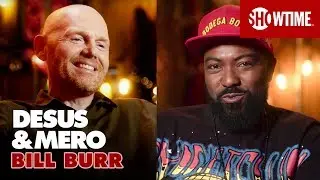 Bill Burr on His Love of Stand-Up & His New Attitude | Extended Interview | DESUS & MERO