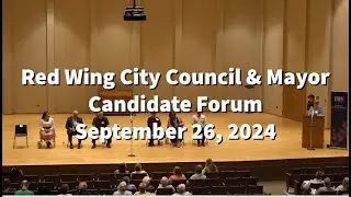 Red Wing City Council Candidate Forum 2024