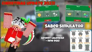 🎄 Saber Simulator Christmas Update 2023! 🎅 Advent Calendar+ new egg! 🥚🗓️