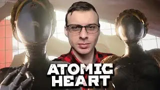 САМАЯ ОЖИДАЕМАЯ ИГРА ПРО СССР ▲ Atomic Heart прохождение gameplay (Версия для разработчиков) #1