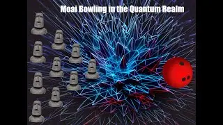 Moai Bowling in the Quantum Realm