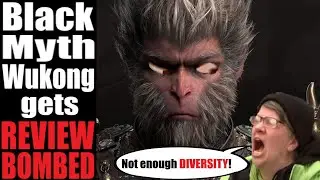 Black Myth Wukong gets 'Review Bombed' by activist journalists because it's NOT a WOKE JOKE