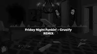 Friday Night Fever - Crucify | REMIX (Instrumental)