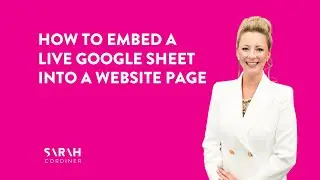 How To Embed a Live Google Sheet into a Website Page