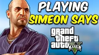 Playing Simeon Says In GTA 5!