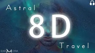 Astral Projection 8D Music Playlist | Best Of EarMonk Dream Music 2019-22