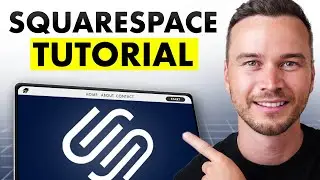Squarespace Tutorial for Beginners 2026 (Step-by-Step)