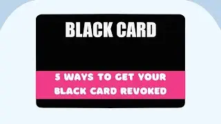 5 Ways To Get Your Black Card Revoked