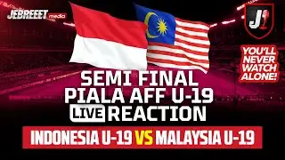 🔴INDONESIA VS MALAYSIA - SEMIFINAL AFF U-19 - LIVE REACTION