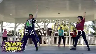 No Volvere by Chacal | Zumba with Heidy!