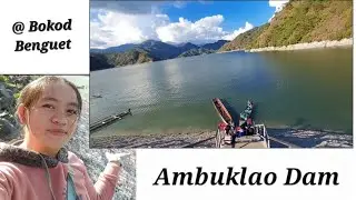 Ambuklao Dam @ Bokod Benguet