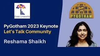 PyGotham 2023 Keynote: Let's Talk Community (Reshama Shaikh)