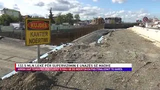 132 5 MLN LEKË PËR SUPERVIZIMIN E UNAZËS SË MADHE