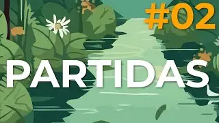 PARTIDAS #02