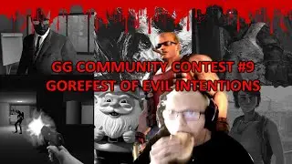 Gameguru Community Contest #9 - GOREFEST OF EVIL INTENTIONS