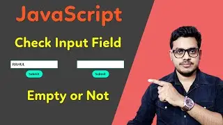 How to check input field is empty or not in javascript | JavaScript validation in Hindi