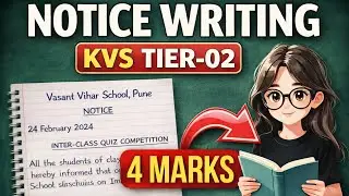 CLASS-04 NOTICE WRITING KVS TIER-02 DESCRIPTIVE BATCH 