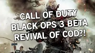 Black Ops 3 Beta commentary - Revival of Call of Duty?! (Shotgun Gameplay)