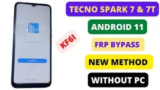 FRP BYPASS TECNO SPARK 7 & 7T / ALL SPARK FRP BYPASS /Débloquer compte Google Sparke 7 KF6I