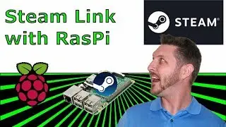Build a Steam Link with Raspberry Pi