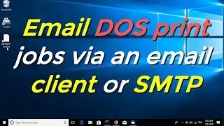 Email DOS print jobs via an email client or SMTP