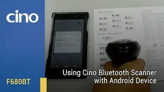Using Cino Bluetooth Scanner F680BT & L680BT with Android Device