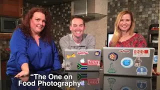 Blog talk TV Episode 9 - “The One on Food Photography”