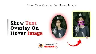 To create an Image with a Text overlay on Hover using HTML And CSS | Web Development |