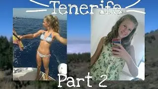 Tenerife | Part 2