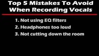 Vocal Recording Mistakes - Part 2+3