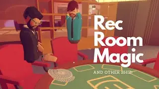 Magicians Play Rec Room