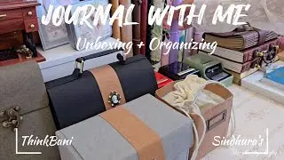 ASMR Journaling + Unboxing + Organizing ft ThinkBani & Sindhura's