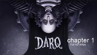 Darq gameplay walkthrough part 1 (full game) | Horror platformer game
