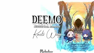 【Deemo】Knots Way |Lyrics|