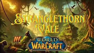 Stranglethorn Vale music and ambiance to relax, study, work or sleep. 1 hour