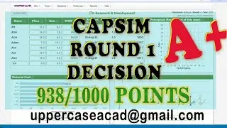 CAPSIM Round 1 - Decisions (938/1000 points)