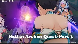 Natlan Archon Quest 5.0 Act 1"Home of the Hot Springs" Part 3 Genshin Impact HD