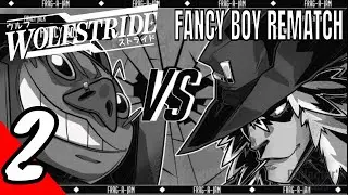 Wolfstride Full Gameplay Playthrough - PART 2 Fancy Boy Rematch [No Commentary] [PC]