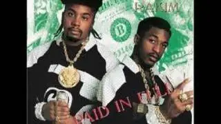 Eric B & Rakim - Paid In Full