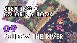 Creating A Coloring Book | VLOG 09: Follow The River