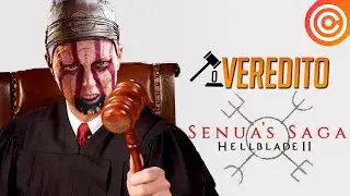 O VEREDITO de HELLBLADE 2