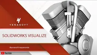 SOLIDWORKS Visualize- Online Eğitim