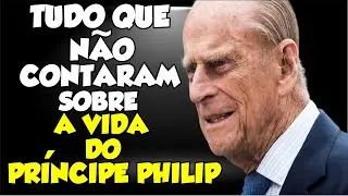 A TRISTE VIDA DO PRÍNCIPE PHILIP