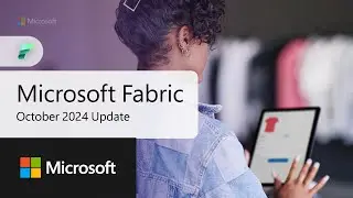 Fabric Update October 2024