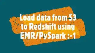 Load Data From S3 to Redshift Using EMR:- part_1|PySpark Redshift Integration|EMR Cluster Creation
